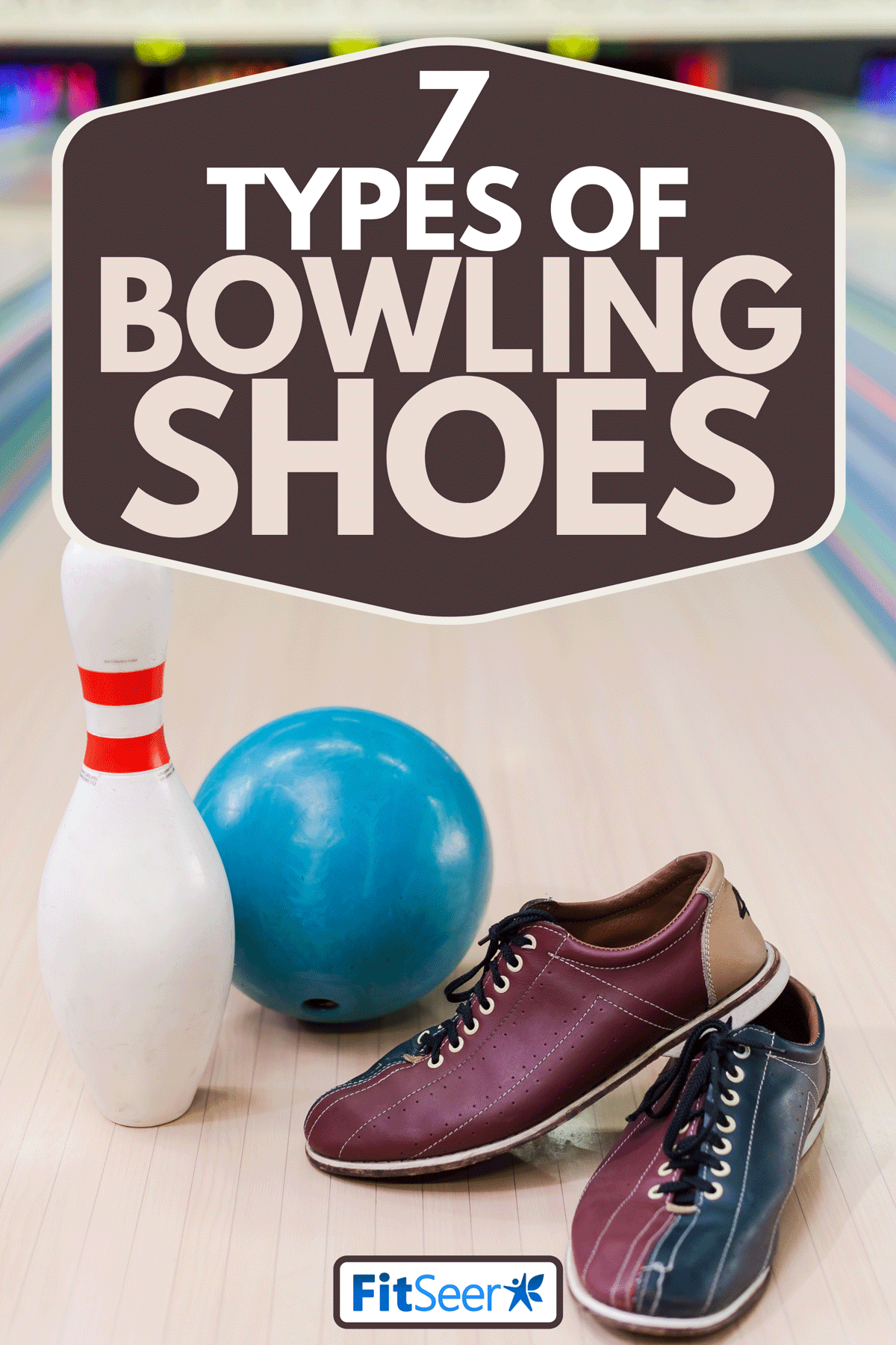 A close-up of bowling shoes, blue ball and pin lying on bowling alley, 7 Types Of Bowling Shoes