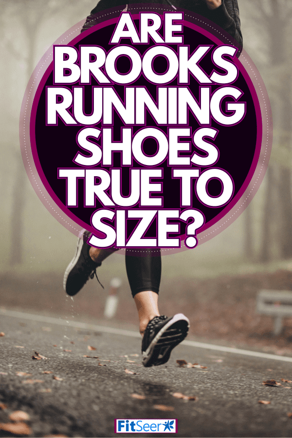 Lady jogger wearing black running shoes, leggings and sweat shirt, Are Brooks Running Shoes True To Size?